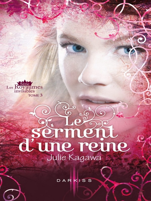 Title details for Le serment d'une reine by Julie Kagawa - Available